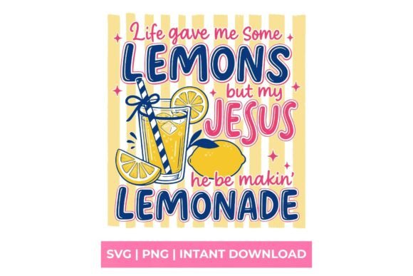 Life Gave Me Some Lemons but My Jesus Ma: A Font with Soul